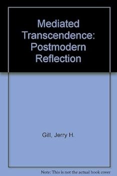 Mediated Transcendence: A Post-Modern Reflection