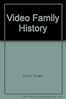 Video Family History 0916489442 Book Cover