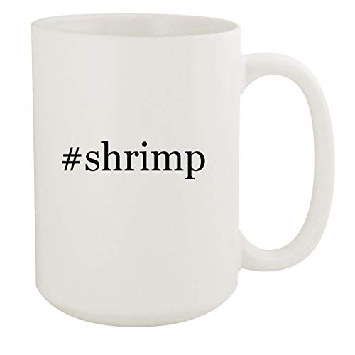#shrimp - 15oz Hashtag White Ceramic Coffee Mug