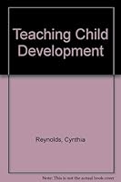 Teaching Child Development 0713429909 Book Cover