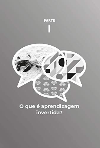 Guia para Utilização da Aprendizagem Invertida no Ensino Superior