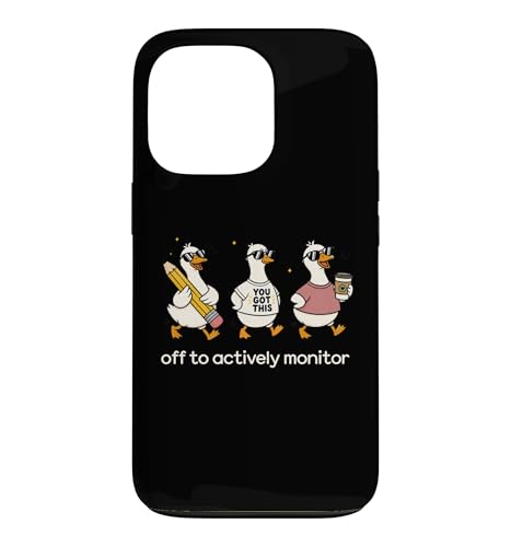 Off to Actively Monitor Teacher Testing Day Funny Goose �X�}�z�P�[�X iPhone 13 Pro �p