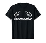 Lumpenmacher Spruch