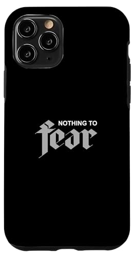 �O���[ �J���[ Nothing To Fear �O���[ �O���t�B�b�N �X�}�z�P�[�X iPhone 11 Pro �p