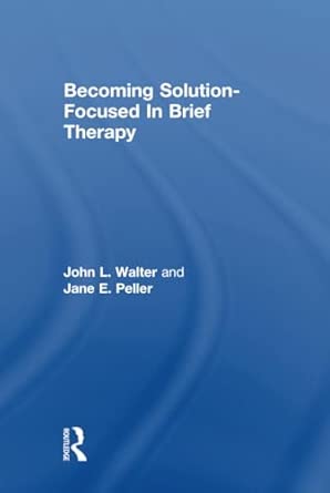 Becoming Solution-Focused In Brief Therapy book cover