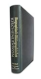 Biographisch-Bibliographisches Kirchenlexikon. Ein theologisches Nachschlagewerk / Biographisch-Bibliographisches Kirchenlexikon. Ein theologisches ... Arouet - Wolfram von Eschenbach
