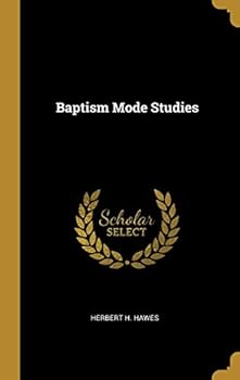 Hardcover Baptism Mode Studies Book