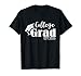 Funny 2026 College Graduate Graduation Grad Students Seniors T-Shirt