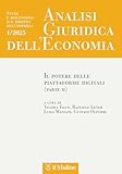 Analisi giuridica dell'economia. Il potere delle piattaforme digitali (Parte II) (2025) (Vol. 1)