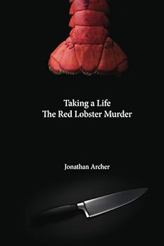 Paperback Taking A Life: The Red Lobster Murder Book