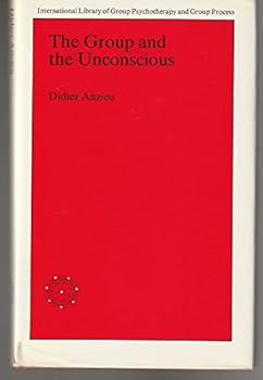 Hardcover The Group and the Unconscious (International Library of Group Psychotherapy and Group Proce) Book