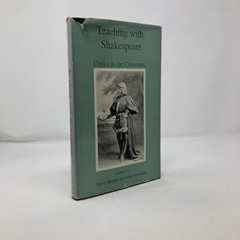 Hardcover Teaching With Shakespeare: Critics in the Classroom Book