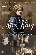 Mrs. King: The Life & Times of Isabel Mackenzie King