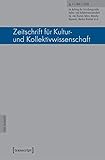  Zeitschrift für Kultur- und Kollektivwissenschaft: Jg. 4, Heft 1/2018