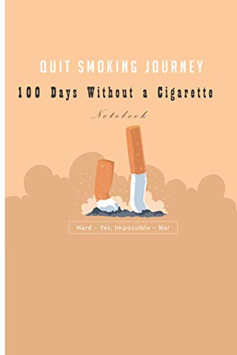 17 days without a cigarette Quit smoking Journey : 100 Days Without a Cigarette Notebook : Publilsher,  USworldWide: Amazon.com.au: Books