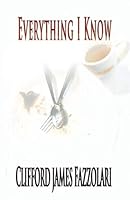 Everything I Know 1790772443 Book Cover