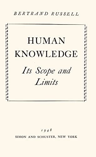 Human knowledge, its scope and limits B0006AROXU Book Cover