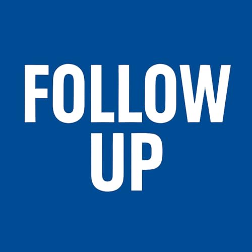 Follow Up Is the Key to Sales Success | 858 Podcast Por  arte de portada
