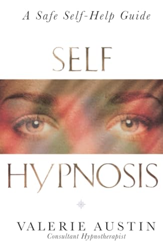 Self Hypnosis (Step-By-Step Guide to Improving Your Life)