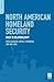North American Homeland Security: Back to Bilateralism? (PSI Reports)