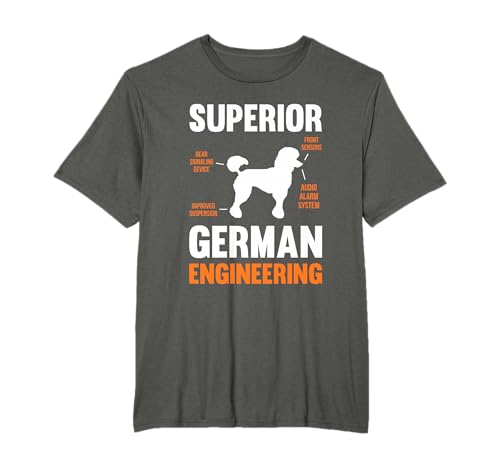 Poodle Dog T-Shirt Gifts Funny Superior German Engineering T-Shirt