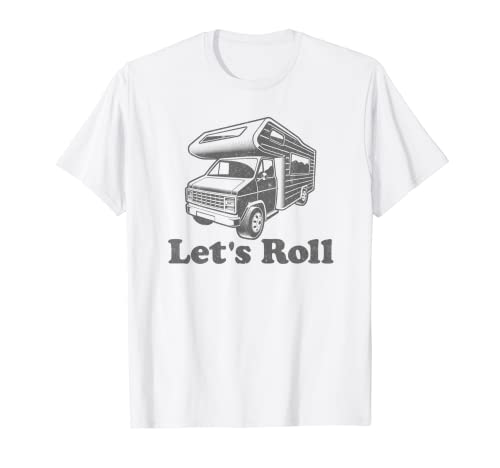 Let's Roll Funny RV Camping Retro Motorhome Camper Idea de regalo Camiseta