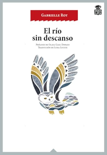 El Río Sin Descanso: Tres novelas esquimales: 25 (Sensibles a las Letras)