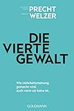 Cover zum Buch Die vierte Gewalt -: Wie Mehrheitsmei...