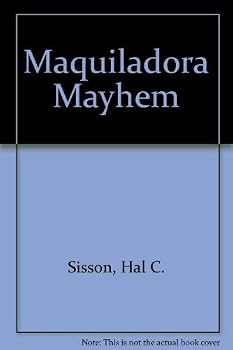 Hardcover Maquiladora Mayhem Book