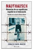 MAUTHAUSEN. MEMORIAS DE UN REPUBLICANO: 00000 (CRONICA ACTUAL)