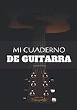  Mi Cuaderno De Guitarra: Planificador Semanal de 52 Semanas  105 páginas ( 18 x 26cm )  Planifica y Organiza tus Clases de Guitarra y Mejora como Guitarrista.