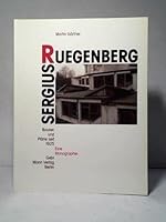 Sergius Ruegenberg: Eine Monographie : Bauten und Entwu¨rfe zur Berliner Architektur seit 1925 (German Edition) 3786115818 Book Cover
