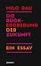 Produktbild Die Rückeroberung der Zukunft: Ein Essay