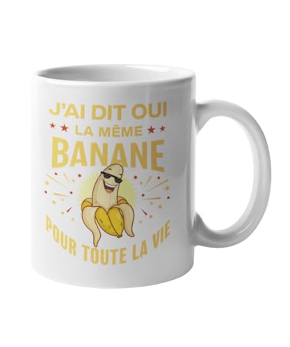 MUG Mariage Humour - La même Banane pour toute la vie - Cadeau EVJF - Couple amoureux - Future Mariée - Fiançaille - Anniversaire - Tasse femme - Amour -...