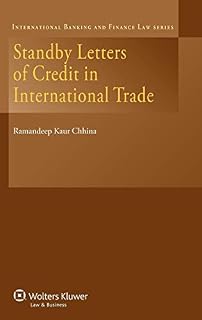 Standby Letters of Credit in International Trade (International Banking & Finance Law Series)