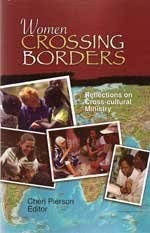 Hardcover Women Crossing Borders : Reflections on Cross-cultural Ministry Book