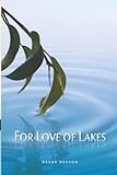 For Love of Lakes (Dave Dempsey Environmental)