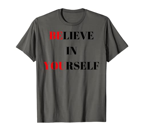 Photo de T-shirt « Believe in yourself » T-Shirt