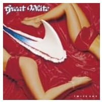 Great White ... Twice Shy