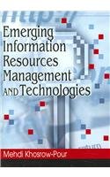 Emerging Informatiion Resources Management And Technologies