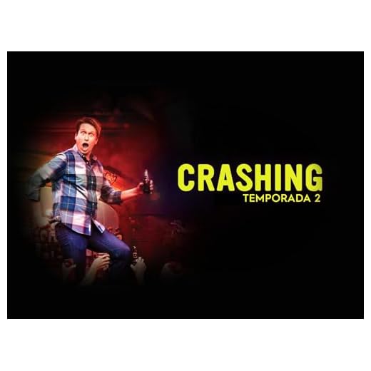 Crashing - Season 2