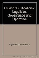 Student Publications: Legalities, Governance, and Operation 0813814782 Book Cover