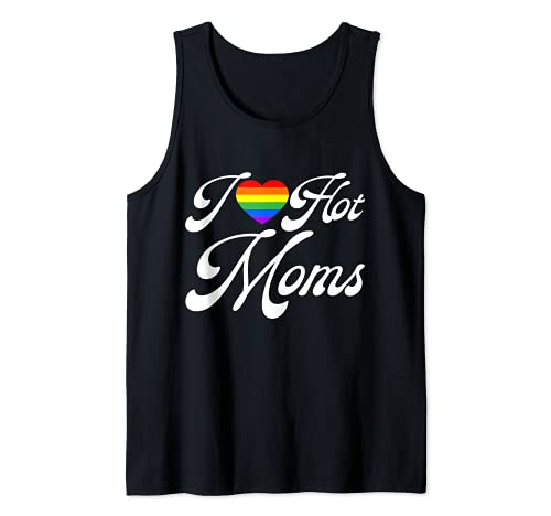 I Love Hot Moms Gay Pride Bandera LGBT LGBTQ Camiseta sin Mangas