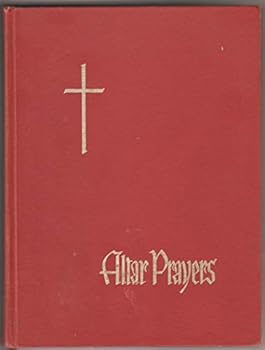 Hardcover ALTAR PRAYERS for the Church Year Book