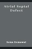 Atrial Septal Defect