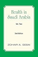 Health in Saudi Arabia Volume Two 1482829029 Book Cover