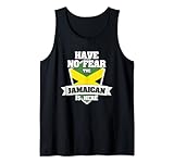 have no fear the jamaican is here proud to be from jamaica canotta