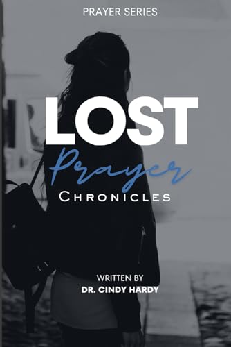 Prayer Chronicles: Lost