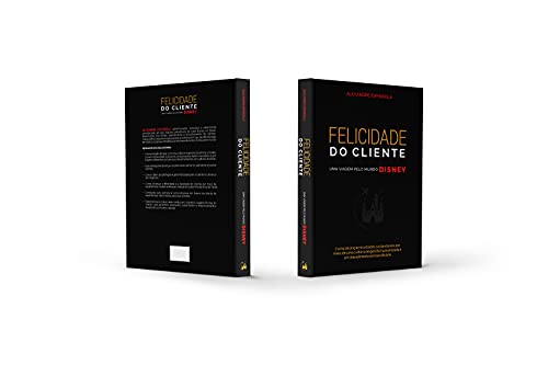 Felicidade do Cliente - Uma viagem pelo mundo DISNEY
