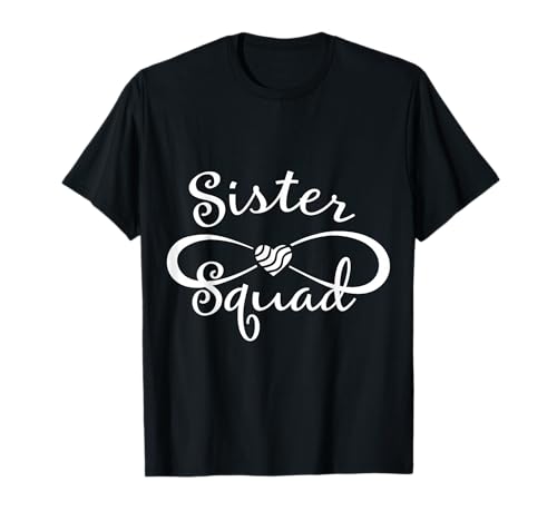 Sister Squad T-Shirt Funny Sister Birthday Party Gift Tee T-Shirt